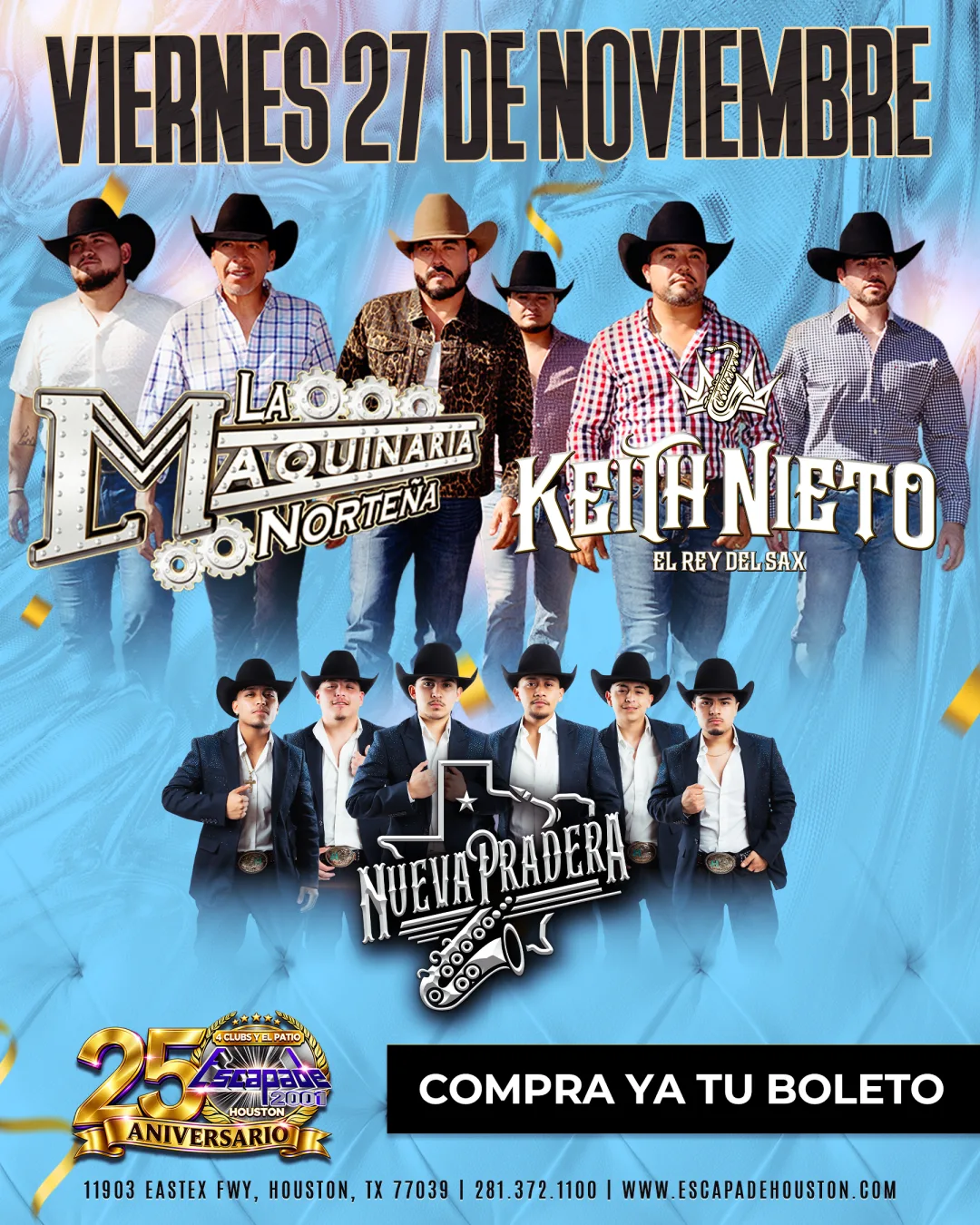 La Maquinaria Norteña, Keith Nieto, y Nueva Pradera.